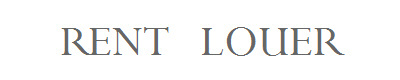 RENT   LOUER